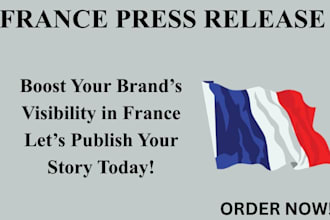 write and distribute a professional press release to top france media out