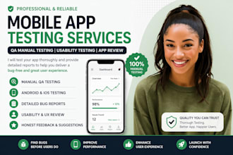 do mobile app testing, qa manual testing, usability testing and bug report