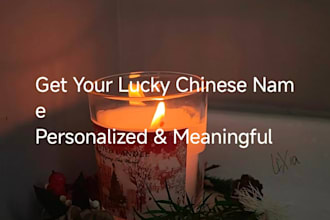 give you a lucky and meaningful chinese name