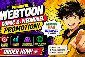 promote your webtoon, tapas comic or webnovel fast and do manga promotion fast