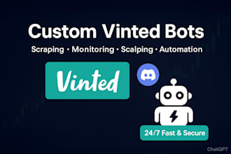 build automated vinted bot, discord bot, vinted monitor bot and listing bot