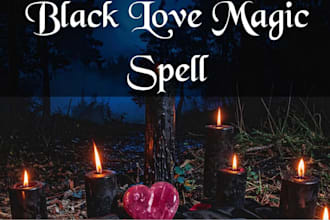 cast powerful black magic love spell, custom spell casting love spell