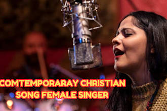 sing  modern contemporary christian praise worship rock song as female singer