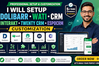 setup dolibarr wati crm interakt twenty crm espocrm customization