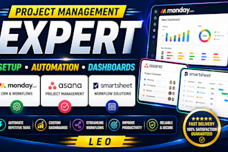 setup monday CRM, automation, dashboards andasana, smartsheet workflows