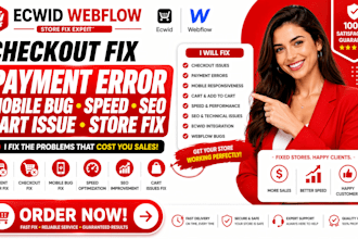 ecwid webflow checkout fix payment error mobile bug speed seo cart issue store