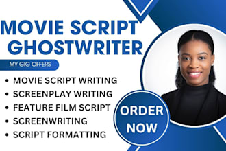 write movie script, film script, screenwriting, screenplay writing, TV pilot