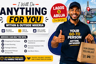 do anything for you within and outside nigeria run errands lagos and abuja va