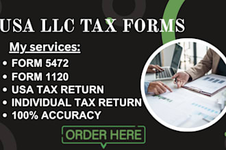 prepare and file irs form 1120 and 5472 for foreign owned US llc in 24h