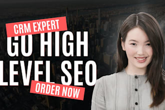 do ghl SEO for your ghl website, setup ghl automation