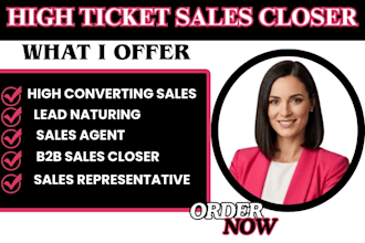 be your b2b high ticket sales closer and commission based sales representative
