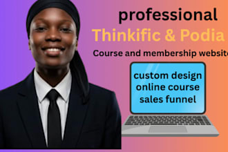 build a professional thinkific or podia online course website members