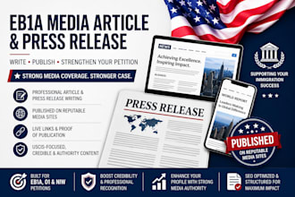 write and publish eb1a media article, press release for immigration petition