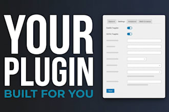 develop a custom wordpress or woocommerce plugin for your site