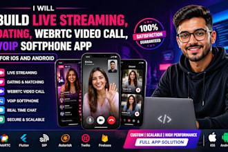 build live streaming, dating, webrtc video and voip app for ios and android