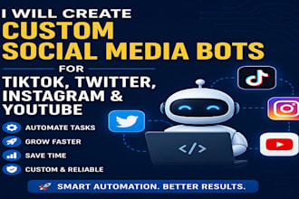 create social media bot, tiktok bot, twitter bot, instagram bot, youtube bot