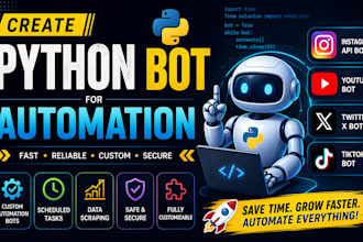 create python bot for automation, instagram API, youtube, twitter x bot, tiktok