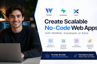 create scalable no code web apps with weweb supabase or xano