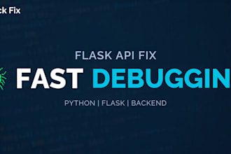 fix python flask or fastapi backend bugs and API errors