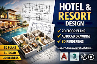 design hotel, resort architectural floor plans, autocad drawings and 3d render