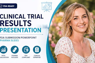 clinical trial results presentation, fda submission powerpoint, pharma slides