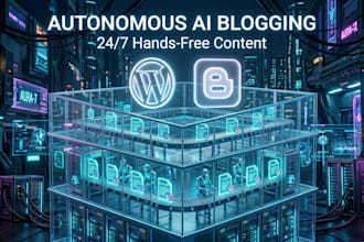 build a fully autonomous ai autoblog system for wordpress or blogger