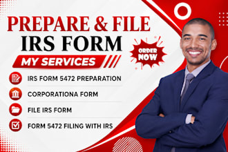 prepare and file your irs form 5472 for US corporations