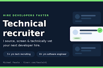 be your technical recruiter to source screen and hire developers