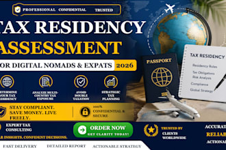 provide professional tax residency assessment for digital nomads and expats 2026