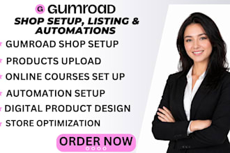 setup gumroad store, gumroad automation, upload products listing, courses set up