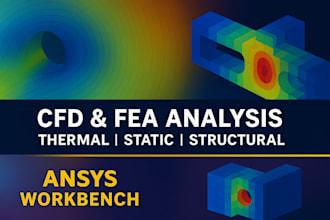 do 3d cad modeling, fea analysis, and cfd simulation in ansys
