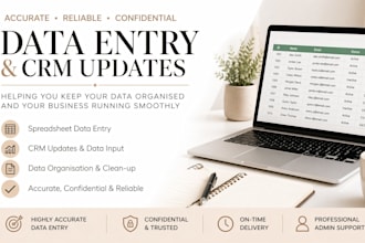do accurate data entry and update your spreadsheets or CRM