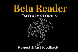 beta read your fantasy story and give honest feedback