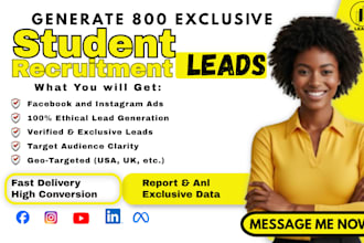 800 exclusive student recruitment leads student enroll via facebook and meta ad