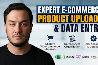 be your expert ecommerce product uploader and data entry specialist