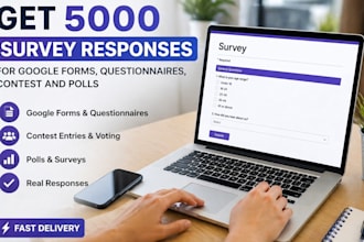 get 5000 survey responses for google forms, questionnaires, contest and polls