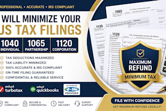 minimize your US tax filings 1040 1065 1120 returns