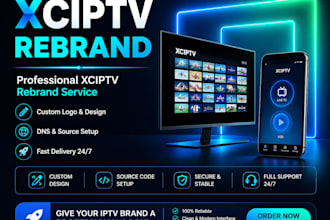 rebrand xciptv apk with your logo and dns in 24 hours