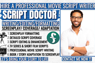 rewrite edit, proofread format and be script doctor for movie script screenplay