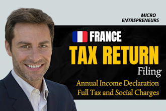 prepare and file french tax return for micro entrepreneur and autoentrepreneur