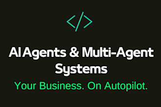 develop ai agents and multi agent systems to automate your business workflows