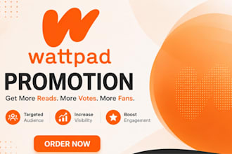 wattpad promotion boost reads engagement real readers story promotion interact
