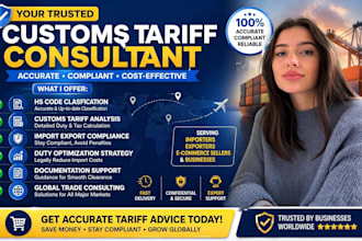 do customs tariff consultant, hs code classification, import export compliance