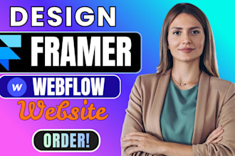 design, develop webflow website framer website figma to framer, framer developer