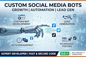 develop social media bot, tiktok bot, instagram bot, facebook bot, telegram bot