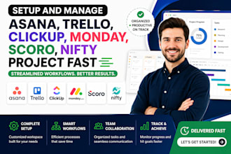 setup and manage asana trello clickup moday scoro nifty project fast