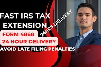 file your irs form 4868 for fast US tax extension in 24 hours