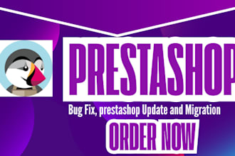 do prestashop bug fixing, version update and migration