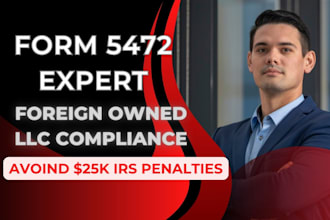 prepare irs form 5472 for foreign owned us llc compliance