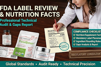 provide fda label review, nutrition facts, and regulatory compliance consulting